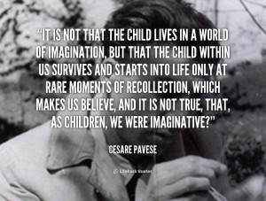 , but that the child within us survives and starts into life ...