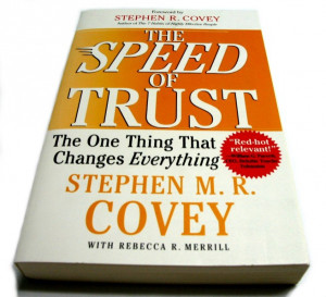Top 10 Quotes from The Speed of Trust by Stephen M. R. Covey