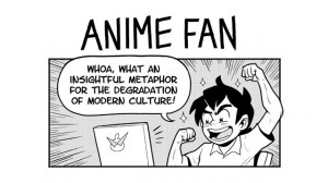 If you respond to this as a furiously upset anime fan (who cannot take ...