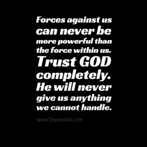 Quotes, Trust Quotes, Life Changing Quotes, Quotes To Live By, Force ...