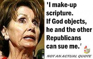 NANCY PELOSI “MAKES UP” SCRIPTURE