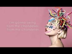 Sia - Chandelier (Lyrics On Screen) - YouTube More