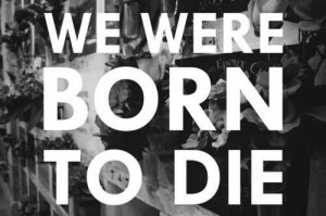 Born To Die~Lana Del Rey