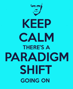 Twitter / jason_silva: Keep calm... There's a paradigm ...