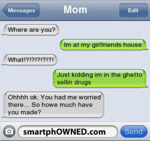 funny parent text drugs ghetto mom