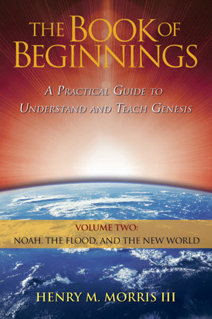 Book of Beginnings, A Practical Guide to Understand and Teach Genesis ...