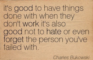 ... dont-work-its-also-good-not-to-hate-or-even-forget-the-person-youve