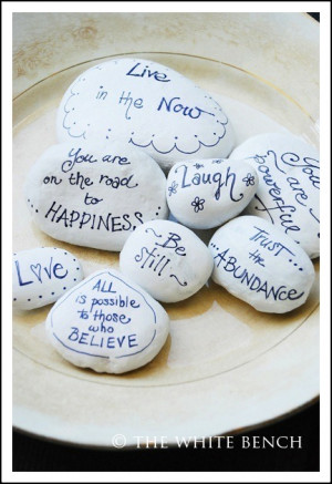 Write Inspiring statements/words on Rocks