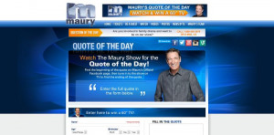 8678-Maury-Show-Quote-of-the-Day-www_mauryshow_com_quote-of-the-day ...
