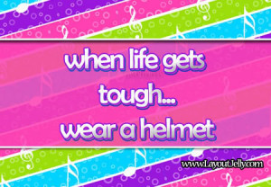 quote life gets tough layout quote life journey layout quote