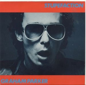 GRAHAM PARKER Stupifaction Woman in Charge 1980 UK PICTURE SLEEVE 45