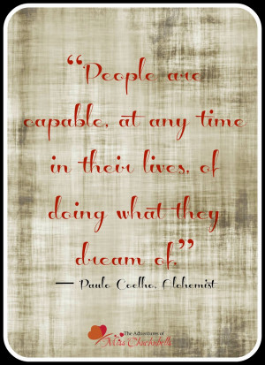 Paulo Coelho, The Alchemist Quotes