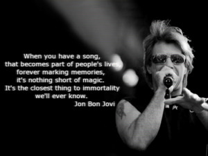 Bon Jovi News, muser1901: When you have a song, that becomes...