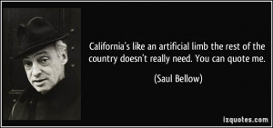 California's like an artificial limb the rest of the country doesn't ...