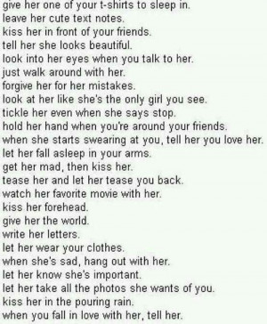 makes a girl feel good about herself. Make her feel loved, and wanted ...