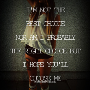 Hope Youll Choose Me Quote Graphic