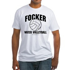 Focker Water Volleyball Fitted T-Shirt for
