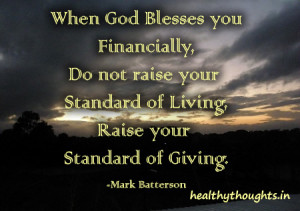 ... standard of living-raise your standard of giving-mark batterson-quotes