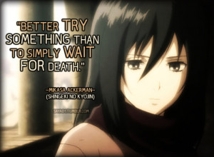 Shingeki no Kyojin~“Better try something than to simply wait for ...