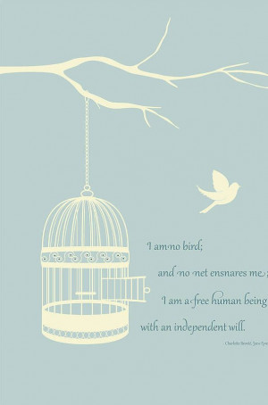 Jane Eyre 'I Am No Bird' Quote Birdcage Print