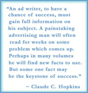 ... But some one fact may be the keystone of success.
