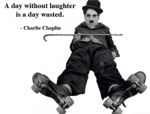 Day Without Laughter is a Day Wasted