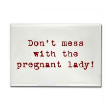 Don't mess with her! Rectangle Magnet for