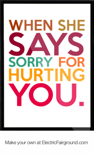 sorry for hurting you quotes