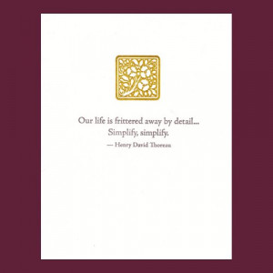 Simplify, simplify - Thoreau quote - letterpress card