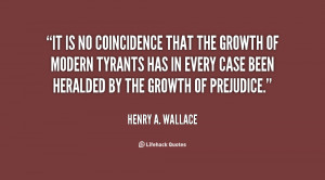 Quotes by Henry A Wallace