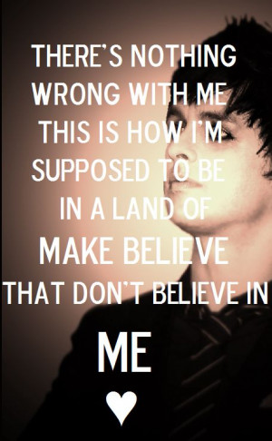 ... intellectual quotes in current music today. And Billie Joe is cute