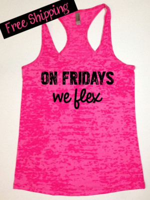On Fridays We Flex. Funny Fitness Workout Tank. Pink Burnout Tank Top ...