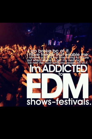 Edm Rave Quotes #edm #festival #concert #rave