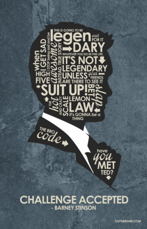 How I met your mother - Barney Quote Poster by outnerdme