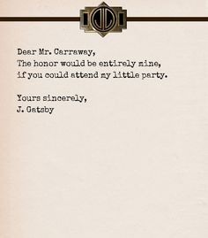 Jay Gatsby's invitation letter to Nick Carraway inspired by The Great ...