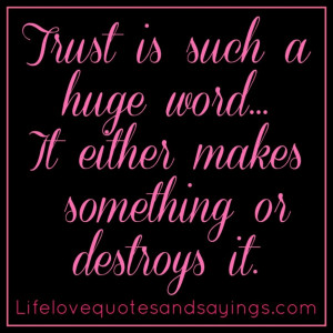 Love Quotes: Trust Is Such A Huge Word Quote On Purple Font And ...