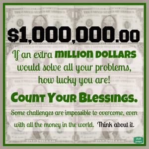 ... purpose you like, and always remember to count your blessings