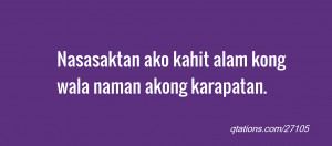 Image for Quote #27105: Nasasaktan ako kahit alam kong wala naman ...