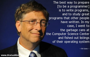 The best way to prepare [to be a programmer] is to write programs, and ...