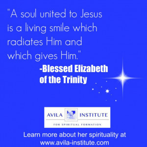 ... , theology and more. Blessed Elizabeth of the Trinity #quote