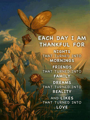 Each Day I Am Thankful For...