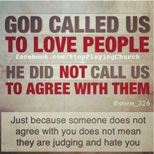 God called us to love people.