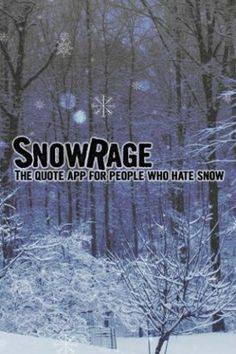 Funny Snow Quotes And Sayings Snow quotes