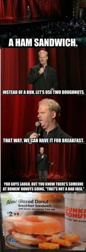 Jim Gaffigan Predicted The Dunkin' Donuts Donut Sandwich (PICTURE)