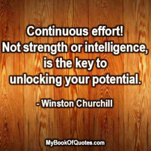 Effort Quotes Sports Continuous effort not strength