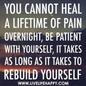 give yourself time to heal