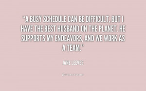 Busy Schedule Quotes