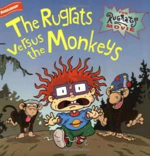 The Rugrats Movie: The Rugrats Versus the Monkeys (The Rugrats Movie 8 ...