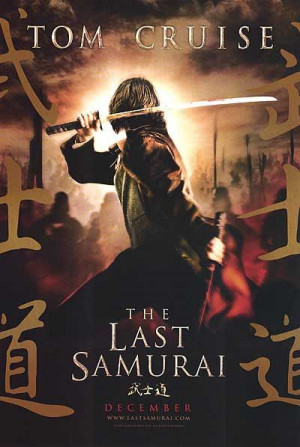 THE LAST SAMURAI [2003]