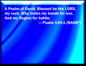Psalm 144:1 Bible Verse Slides